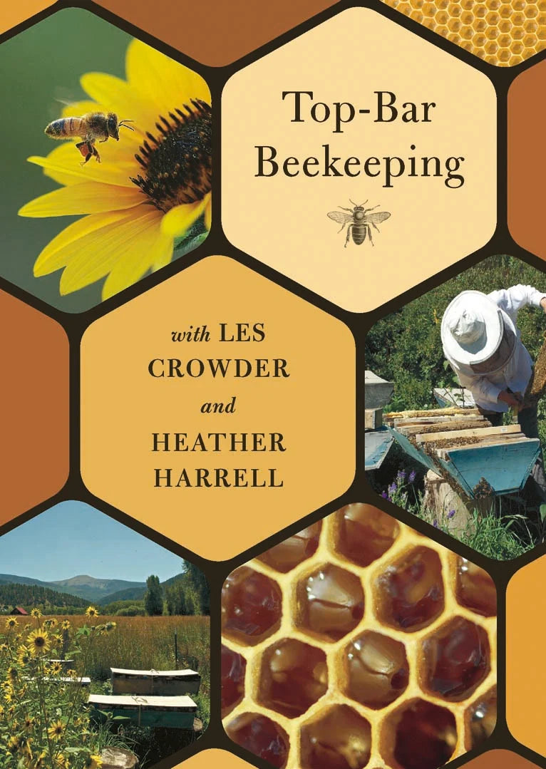 DVD Top-Bar Beekeeping with Les Crowder and Heather Harrell